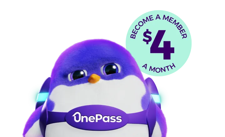 Join OnePass today for $4 a month. Purple penguin with a jetpack and OnePass badge across it's chest with a sticker behind it "Become a member $4 a month"